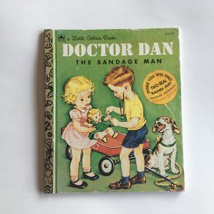 Little Golden Book: Doctor Dan The Bandage Man